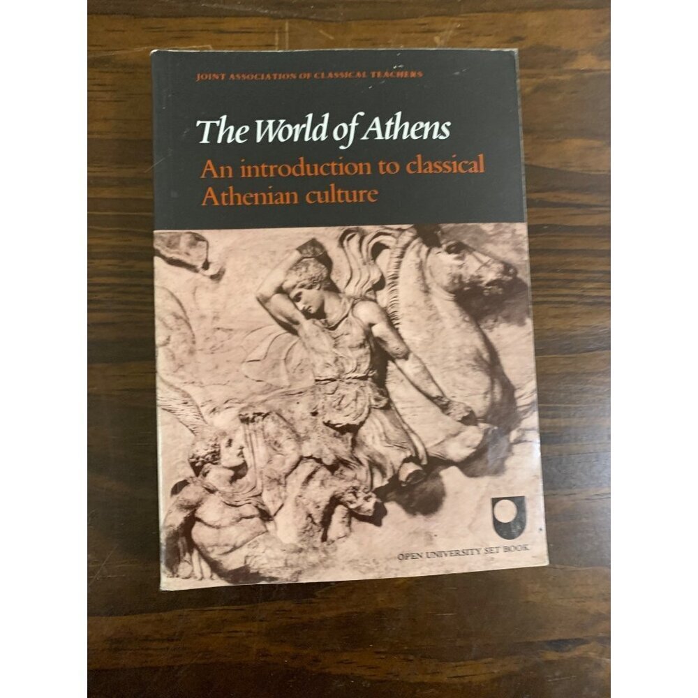 The World of Athens by Joint Association of Classical Teachers LS14